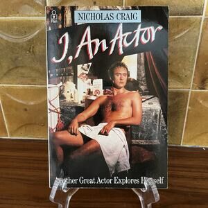 I, an Actor Another Great Actor Explores Himself 1989 Nicholas Craig Paperback